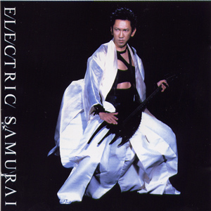 Tomoyasu Hotei�� Electric Samurai
